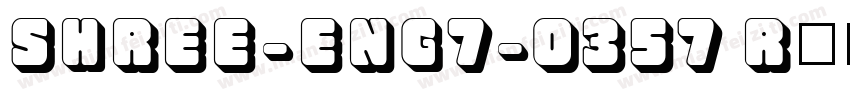 SHREE-ENG7-0357 Regular字体转换